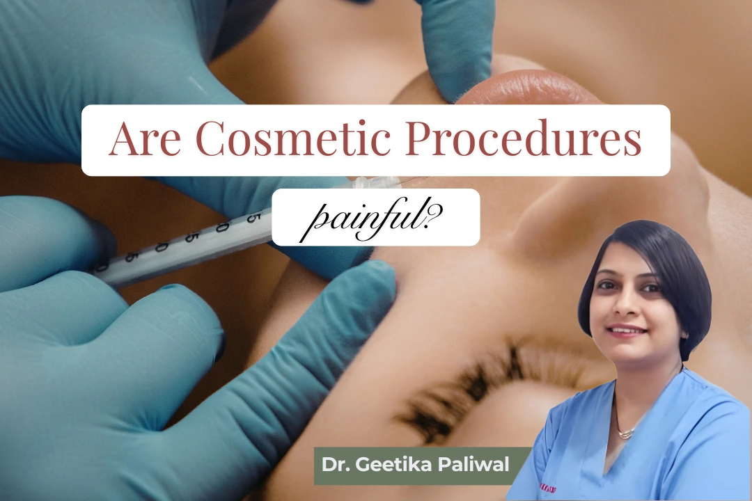 cosmetic procedures painful, cosmetic treatments comfort, aesthetic treatment recovery, emotional impact of cosmetic procedures, cosmetologist in indore, cosmetologist in indore, cosmetic clinic indore, best aesthetic clinic indore, skin treatments indore, botox in indore, fillers treatment indore, laser skin treatment indore, acne scar treatment indore, anti ageing treatment indore, skin rejuvenation indore, chemical peel indore, painless cosmetic procedures indore, cosmetic doctor indore, beauty clinic near me indore, face glow treatment indore, skin tightening indore, pigmentation treatment indore, under eye treatment indore, hair removal laser indore, prp treatment indore, facial treatments indore, lip fillers indore, jawline contouring indore, skin specialist indore, cosmetic consultation indore, modern aesthetic treatments indore, safe cosmetic procedures indore, cosmetic recovery care indore, non surgical treatments indore, trusted cosmetologist indore