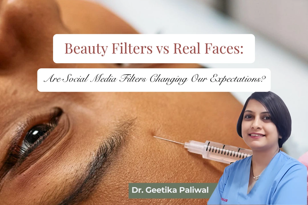 Beauty filters vs real faces, social media beauty filters, beauty filters and self image, social media filters and beauty standards, unrealistic beauty standards, filtered face vs real face, cosmetic surgery expectations, facial aesthetics in Indore, cosmetic treatments in Indore, facial rejuvenation in Indore, dermal fillers in Indore, facial contouring in Indore, Botox in Indore, cosmetic surgeon in Indore, plastic surgeon in Indore, Dr Geetika Paliwal, realistic cosmetic surgery expectations, natural facial enhancement, facial symmetry, social media and cosmetic surgery, Instagram beauty filters, Snapchat filters and beauty standards, filtered photos cosmetic consultation, natural looking cosmetic treatments, beauty standards and social media, facial aesthetics consultation, cosmetic procedures for face, realistic beauty expectations, facial proportions, plastic and cosmetic surgeon in Indore.